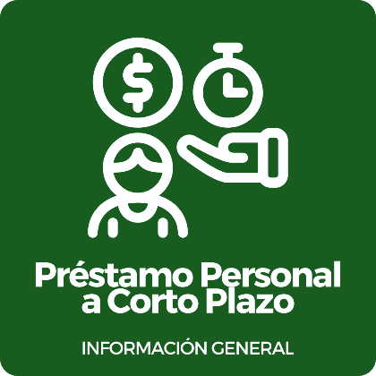 
          
            PRÉSTAMOS A CORTO PLAZO
          
        